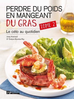 cover image of Perdre du poids en mangeant du gras, tome 2